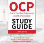 خرید و دانلود نسخه کامل کتاب OCP Oracle Certified Professional Java SE 17 Developer Study Guide: Exam 1Z0-829 1st Edition