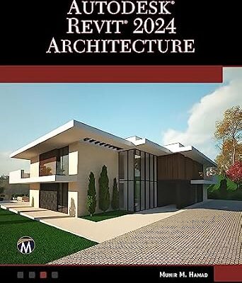 خرید و دانلود نسخه کامل کتاب AUTODESK REVIT 2024 ARCHITECTURE