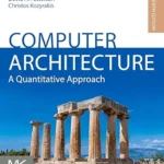 خرید و دانلود نسخه کامل کتاب Computer Architecture: A Quantitative Approach (The Morgan Kaufmann Series in Computer Architecture and Design)