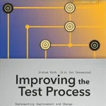 خرید و دانلود نسخه کامل کتاب Improving the Test Process: Implementing Improvement and Change – A Study Guide for the ISTQB Expert Level Module (Rocky Nook Computing)