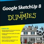 خرید و دانلود نسخه کامل کتاب Google SketchUp 8 For Dummies