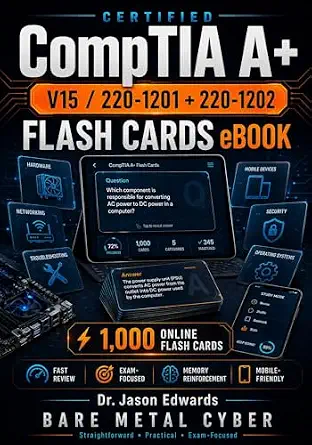 خرید و دانلود نسخه کامل کتاب A+ Flash Cards: 1,000 Digital Flash Cards to Help You Prepare for the CompTIA A+ 1201-1202 Exams (Bare Metal Cyber Study Guides)_6a7d3ce1781b1.webp خرید و دانلود نسخه کامل کتاب A+ Flash Cards: 1,000 Digital Flash Cards to Help You Prepare for the CompTIA A+ 1201-1202 Exams (Bare Metal Cyber Study Guides)