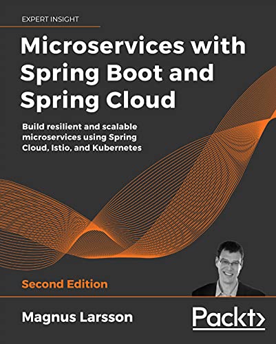 خرید و دانلود نسخه کامل کتاب Microservices with Spring Boot and Spring Cloud: Build resilient and scalable microservices using Spring Cloud, Istio, and Kubernetes, 2nd Edition 2nd Edition_6a83f30f5b281.jpeg خرید و دانلود نسخه کامل کتاب Microservices with Spring Boot and Spring Cloud: Build resilient and scalable microservices using Spring Cloud, Istio, and Kubernetes, 2nd Edition 2nd Edition