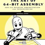 خرید و دانلود نسخه کامل کتاب The Art of 64-Bit Assembly, Volume 1: x86-64 Machine Organization and Programming