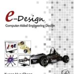 خرید و دانلود نسخه کامل کتاب e-Design: Computer-Aided Engineering Design