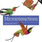 خرید و دانلود نسخه کامل کتاب Microinteractions: Full Color Edition: Designing with Details