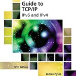 خرید و دانلود نسخه کامل کتاب Guide to TCP/IP: IPv6 and IPv4