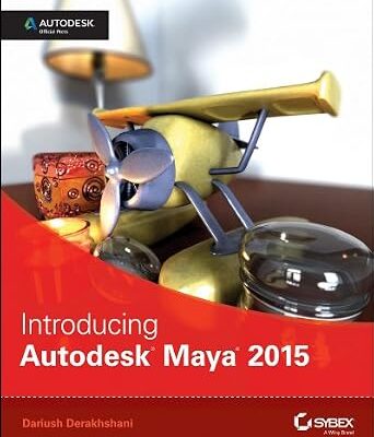 خرید و دانلود نسخه کامل کتاب Introducing Autodesk Maya 2015: Autodesk Official Press