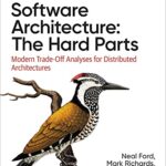 خرید و دانلود نسخه کامل کتاب Software Architecture: The Hard Parts 1st Edition