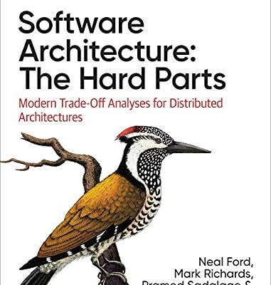 خرید و دانلود نسخه کامل کتاب Software Architecture: The Hard Parts 1st Edition