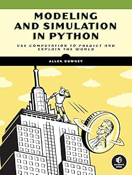 خرید و دانلود نسخه کامل کتاب Modeling and Simulation in Python: An Introduction for Scientists and Engineers_6a8f5a0440ab0.jpeg خرید و دانلود نسخه کامل کتاب Modeling and Simulation in Python: An Introduction for Scientists and Engineers