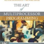 خرید و دانلود نسخه کامل کتاب The Art of Multiprocessor Programming 2nd Edition