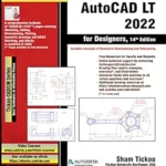 خرید و دانلود نسخه کامل کتاب AutoCAD LT 2022 for Designers, 14th Edition