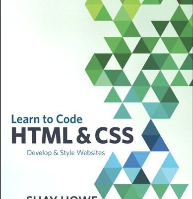 خرید و دانلود نسخه کامل کتاب Learn to Code HTML and CSS: Develop and Style Websites (Voices That Matter) 1st Edition