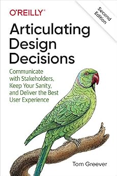 خرید و دانلود نسخه کامل کتاب Articulating Design Decisions: Communicate with Stakeholders, Keep Your Sanity, and Deliver the Best User Experience_6a6fbbe44e77a.jpeg خرید و دانلود نسخه کامل کتاب Articulating Design Decisions: Communicate with Stakeholders, Keep Your Sanity, and Deliver the Best User Experience