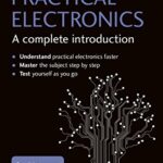 خرید و دانلود نسخه کامل کتاب Practical Electronics: A Complete Introduction: Teach Yourself 1st Edition