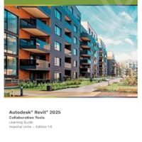 خرید و دانلود نسخه کامل کتاب Autodesk Revit 2025: Collaboration Tools (Imperial Units)