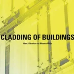 خرید و دانلود نسخه کامل کتاب  Cladding of Buildings , 4th Edition-Alan J Brookes