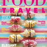 خرید و دانلود نسخه کامل 7 مجله سفر و غذا . Food and Travel