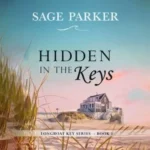 خرید و دانلود نسخه کامل کتاب انگلیسی داستان کوتاه Hidden in the Keys #1 اثر سیج پارکر | رمان انگلیسی | کتاب PDF خارجی | رمان خارجی |‌ یادگیری زبان انگلیسی