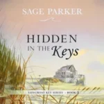 خرید و دانلود نسخه کامل کتاب انگلیسی داستان کوتاه Hidden in the Keys #3 اثر سیج پارکر | رمان انگلیسی | کتاب PDF خارجی | رمان خارجی |‌ یادگیری زبان انگلیسی