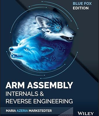 خرید و دانلود نسخه کامل کتاب Blue Fox: Arm Assembly Internals and Reverse Engineering