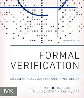 خرید و دانلود نسخه کامل کتاب Formal Verification: An Essential Toolkit for Modern VLSI Design