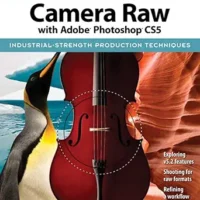 خرید و دانلود نسخه کامل کتاب Real World Camera Raw with Adobe Photoshop CS5