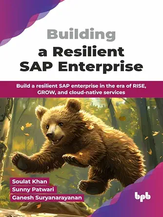 خرید و دانلود نسخه کامل کتاب Building a Resilient SAP Enterprise: Build a resilient SAP enterprise in the era of RISE, GROW, and cloud-native services (English Edition)_6a82624b30f1e.webp خرید و دانلود نسخه کامل کتاب Building a Resilient SAP Enterprise: Build a resilient SAP enterprise in the era of RISE, GROW, and cloud-native services (English Edition)