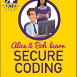 خرید و دانلود نسخه کامل کتاب Alice and Bob Learn Secure Coding