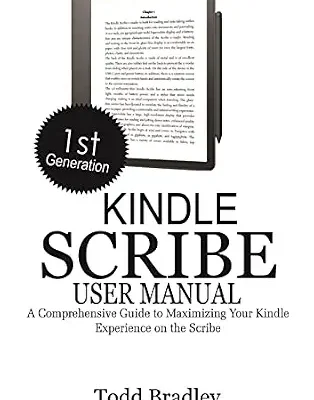 خرید و دانلود نسخه کامل کتاب Kindle Scribe User Manual: A Comprehensive Guide to Maximizing Your Kindle Experience on the Scribe