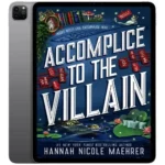 خرید و دانلود نسخه کامل کتاب انگلیسی Accomplice to the Villain 2025 | رمان انگلیسی | کتاب PDF خارجی | رمان خارجی |‌ یادگیری زبان انگلیسی