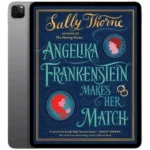 خرید و دانلود نسخه کامل کتاب انگلیسی Angelika Frankenstein Makes Her Match 2022 | رمان انگلیسی | کتاب PDF خارجی | رمان خارجی |‌ یادگیری زبان انگلیسی
