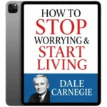 خرید و دانلود نسخه کامل کتاب How to Stop Worrying and Start Living 2016 | رمان انگلیسی | کتاب PDF خارجی | رمان خارجی |‌ یادگیری زبان انگلیسی