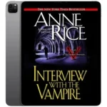 خرید و دانلود نسخه کامل کتاب انگلیسی Interview with the Vampire 1976 | رمان انگلیسی | کتاب PDF خارجی | رمان خارجی |‌ یادگیری زبان انگلیسی