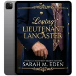 خرید و دانلود نسخه کامل کتاب انگلیسی Loving Lieutenant Lancaster 2018 | رمان انگلیسی | کتاب PDF خارجی | رمان خارجی |‌ یادگیری زبان انگلیسی