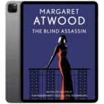 خرید و دانلود نسخه کامل کتاب The Blind Assassin 2007 | رمان انگلیسی | کتاب PDF خارجی | رمان خارجی |‌ یادگیری زبان انگلیسی