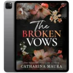 خرید و دانلود نسخه کامل کتاب The Broken Vows 2023 | رمان انگلیسی | کتاب PDF خارجی | رمان خارجی |‌ یادگیری زبان انگلیسی