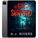 خرید و دانلود نسخه کامل کتاب انگلیسی The Girl Who Survived 2026 | رمان انگلیسی | کتاب PDF خارجی | رمان خارجی |‌ یادگیری زبان انگلیسی