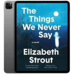 خرید و دانلود نسخه کامل کتاب انگلیسی The Things We Never Say 2026 | رمان انگلیسی | کتاب PDF خارجی | رمان خارجی |‌ یادگیری زبان انگلیسی