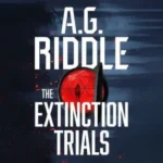 خرید و دانلود نسخه کامل کتاب انگلیسی The Extinction Trials 2021 | رمان انگلیسی | کتاب PDF خارجی | رمان خارجی |‌ یادگیری زبان انگلیسی