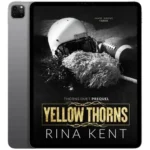 خرید و دانلود نسخه کامل کتاب انگلیسی Yellow Thorns 2021 | رمان انگلیسی | کتاب PDF خارجی | رمان خارجی |‌ یادگیری زبان انگلیسی