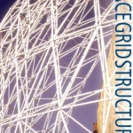 خرید و دانلود نسخه کامل کتاب سازه های مشبک فضایی Space Grid Structures