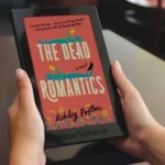 خرید و دانلود نسخه کامل کتاب انگلیسی The Dead Romantics اثر اشلی پوستون | رمان انگلیسی | کتاب PDF خارجی | رمان خارجی |‌ یادگیری زبان انگلیسی
