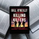 خرید و دانلود نسخه کامل کتاب انگلیسی Killing The Killers اثر بیل اوریلی | رمان انگلیسی | کتاب PDF خارجی | رمان خارجی |‌ یادگیری زبان انگلیسی