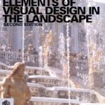خرید و دانلود نسخه کامل کتاب Elements of Visual Design in the Landscape