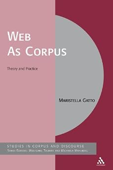 خرید و دانلود نسخه کامل کتاب زبان اصلی Web As Corpus: Theory and Practice (Corpus and Discourse) PDF | دانلود کتاب خارجی