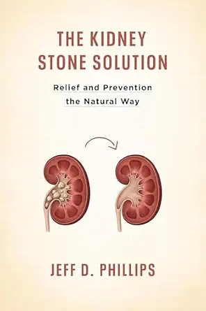 خرید و دانلود نسخه کامل کتاب زبان اصلی The Kidney Stone Solution: Relief and Prevention the Natural Way | دانلود کتاب خارجی_6ac87f7f47706.webp خرید و دانلود نسخه کامل کتاب زبان اصلی The Kidney Stone Solution: Relief and Prevention the Natural Way | دانلود کتاب خارجی