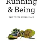 خرید و دانلود نسخه کامل کتاب زبان اصلی Running & Being: The Total Experience | دانلود کتاب خارجی