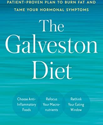خرید و دانلود نسخه کامل کتاب زبان اصلی The Galveston Diet: The Doctor-Developed, Patient-Proven Plan to Burn Fat and Tame Your Hormonal Symptoms Kindle Edition | دانلود کتاب خارجی